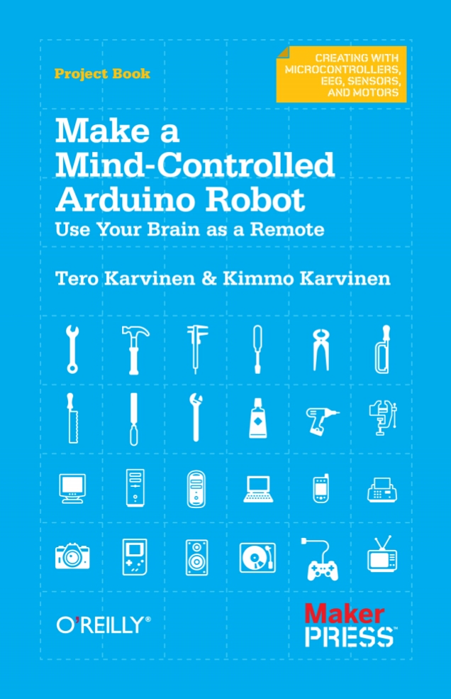 Make a Mind-Controlled Arduino Robot: Use Your Brain as a Remote